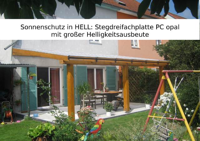 Terrassendach Lichtplatte Polycarbonat opal Sonnenschutz